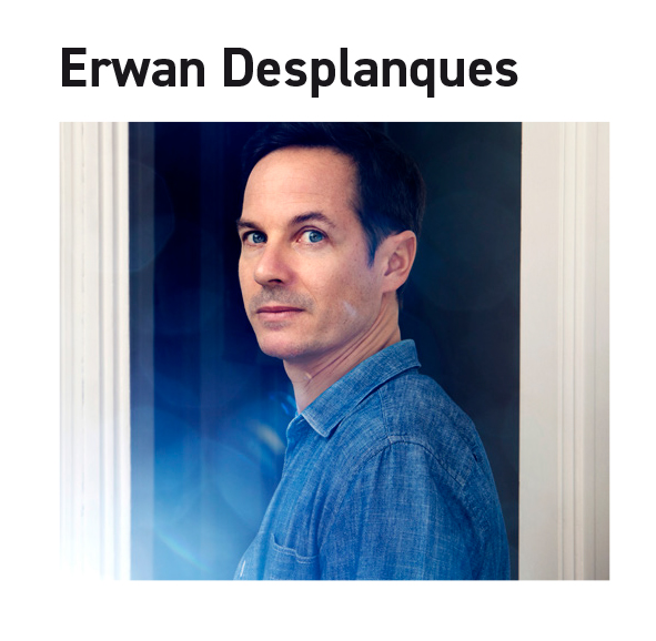 Erwan Desplanques  Erwan Desplanques